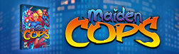 Maiden Cops